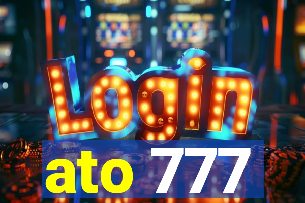 ato 777